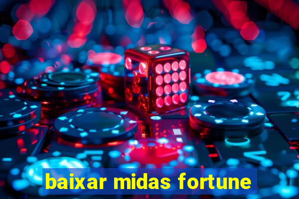 baixar midas fortune