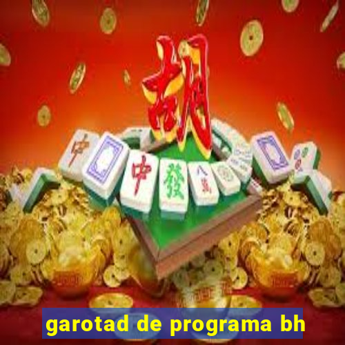 garotad de programa bh