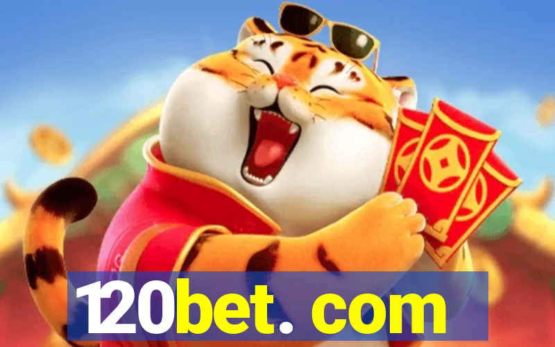 120bet. com