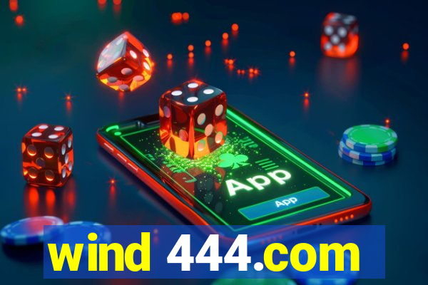 wind 444.com