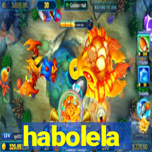 habolela