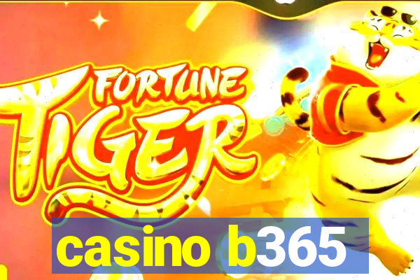 casino b365