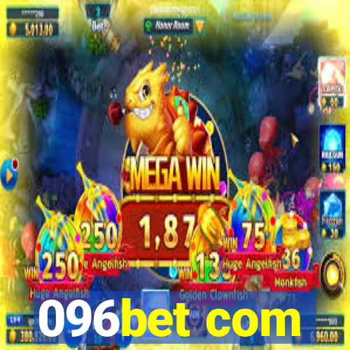 096bet com