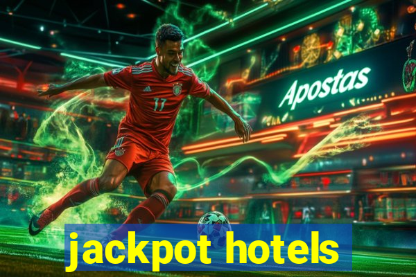 jackpot hotels