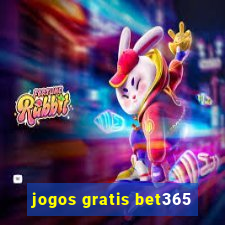 jogos gratis bet365