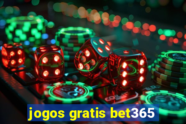 jogos gratis bet365