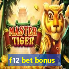 f12 bet bonus