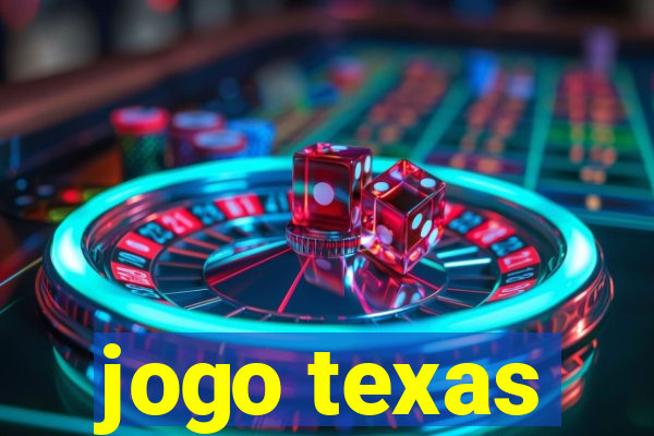 jogo texas