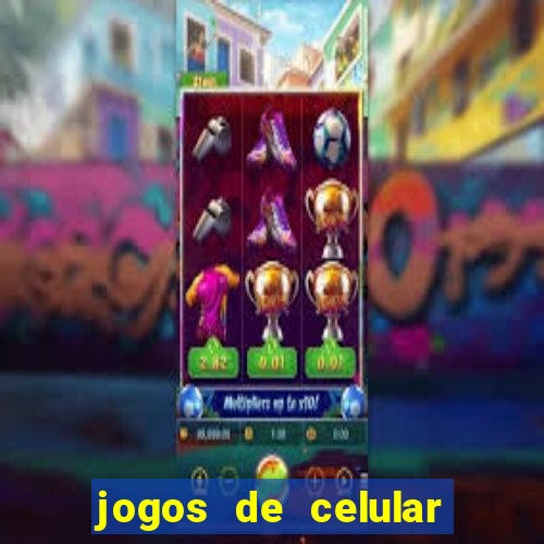 jogos de celular que dao dinheiro