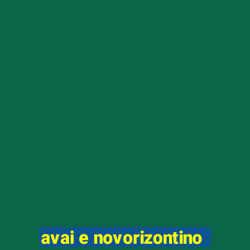 avai e novorizontino