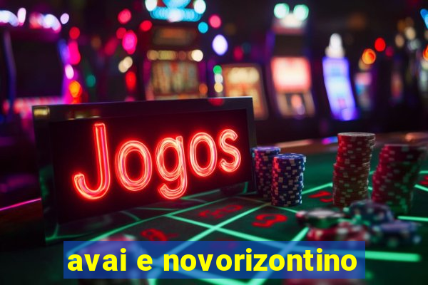 avai e novorizontino