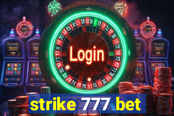 strike 777 bet