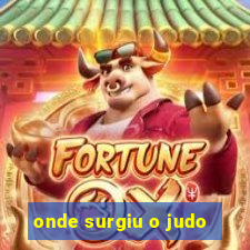 onde surgiu o judo