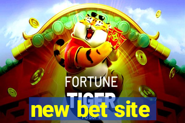 new bet site