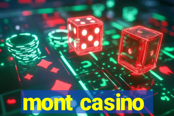 mont casino