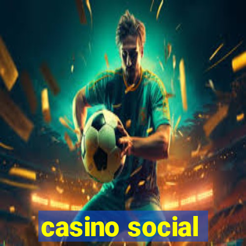 casino social