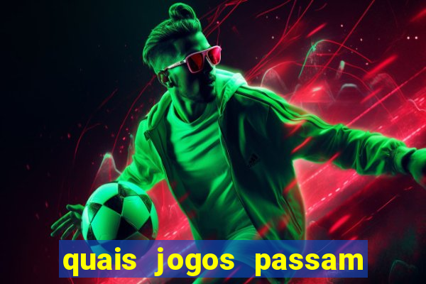 quais jogos passam no premiere