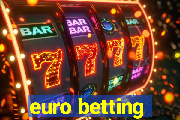 euro betting