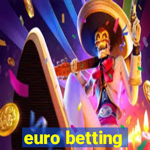 euro betting