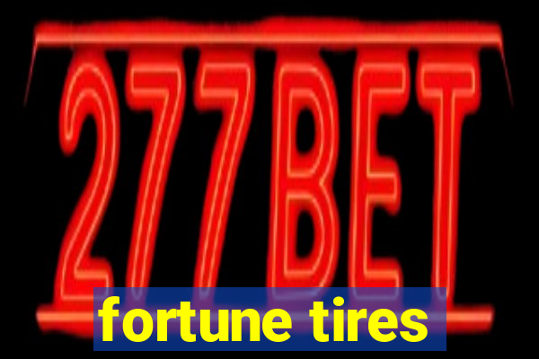 fortune tires