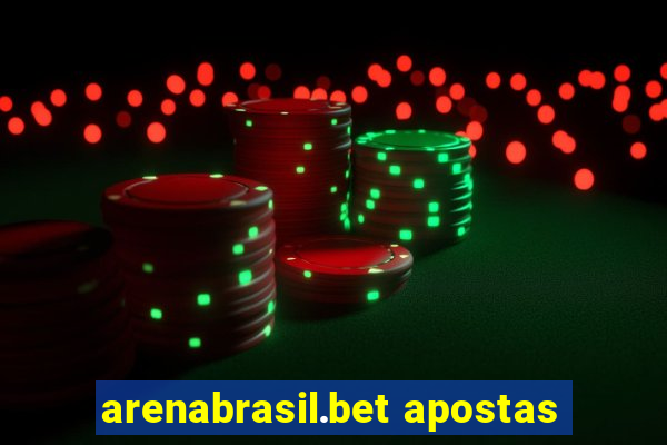 arenabrasil.bet apostas