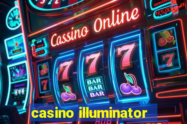 casino illuminator