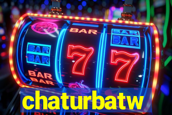 chaturbatw