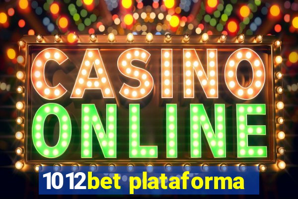 1012bet plataforma