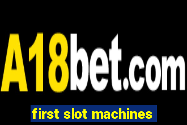 first slot machines