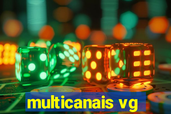 multicanais vg