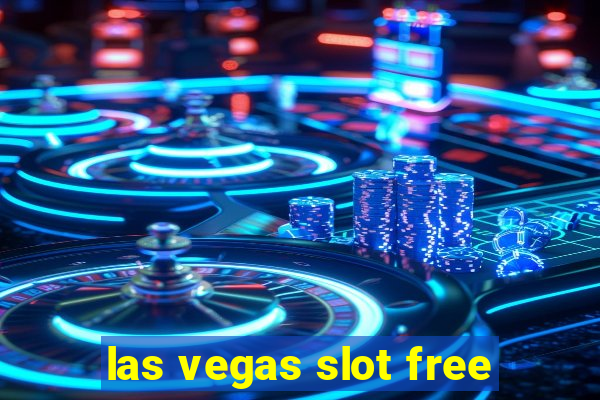 las vegas slot free