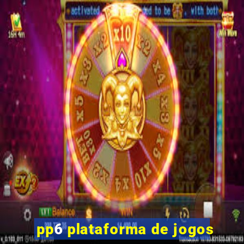 pp6 plataforma de jogos