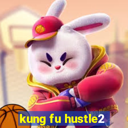 kung fu hustle2