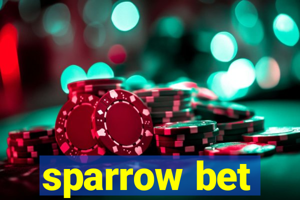 sparrow bet