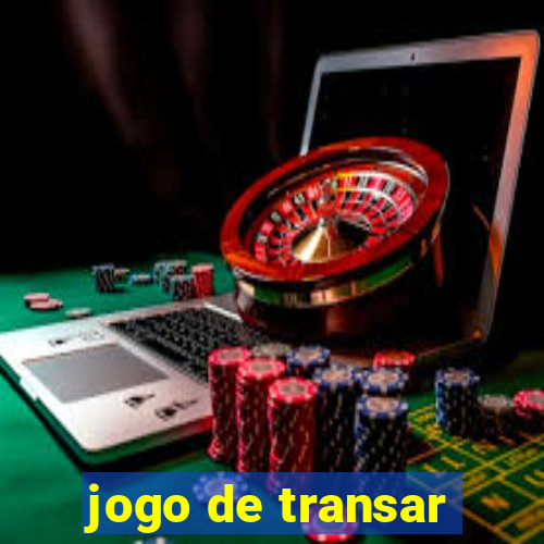 jogo de transar