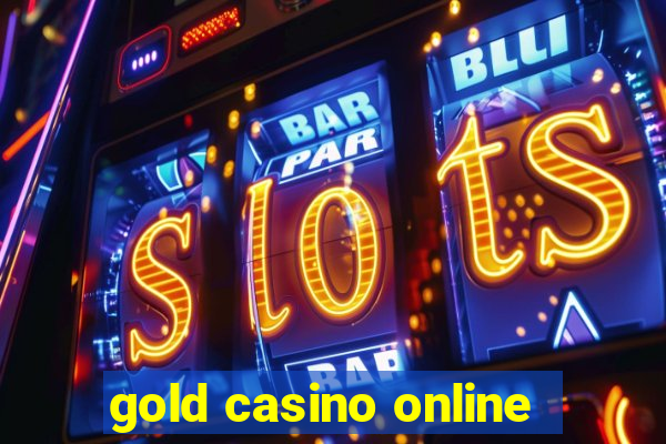 gold casino online