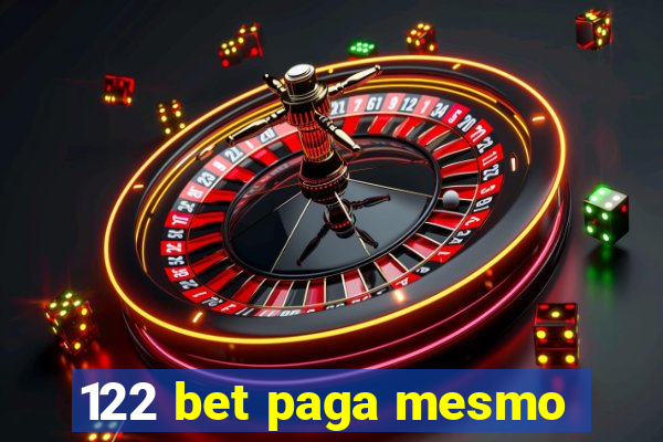 122 bet paga mesmo