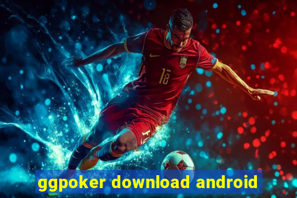 ggpoker download android