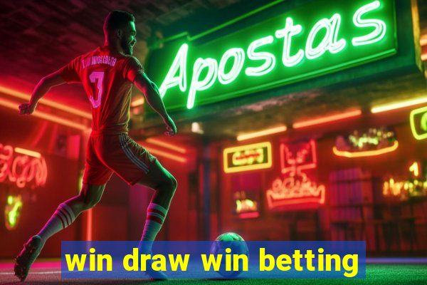 win draw win betting