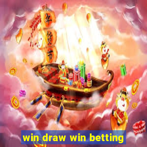 win draw win betting