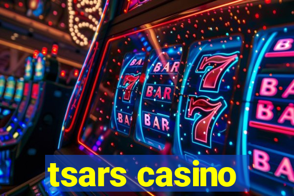 tsars casino