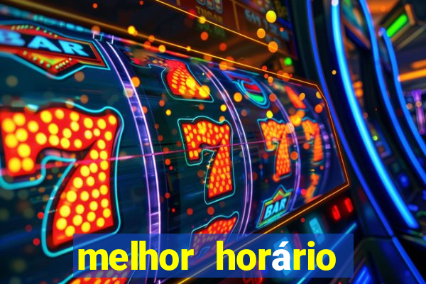 melhor horário para jogar fortune coelho hoje