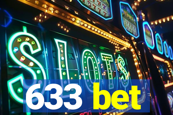 633 bet