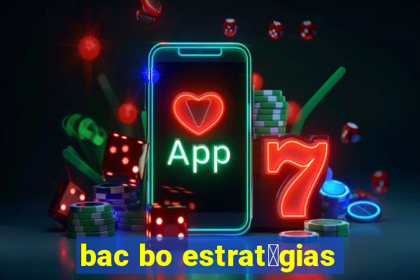 bac bo estrat茅gias