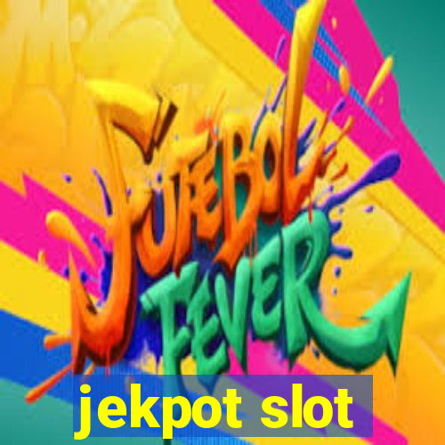 jekpot slot