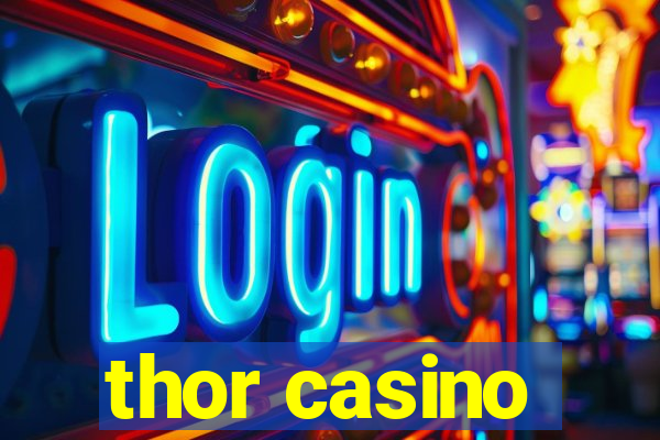 thor casino