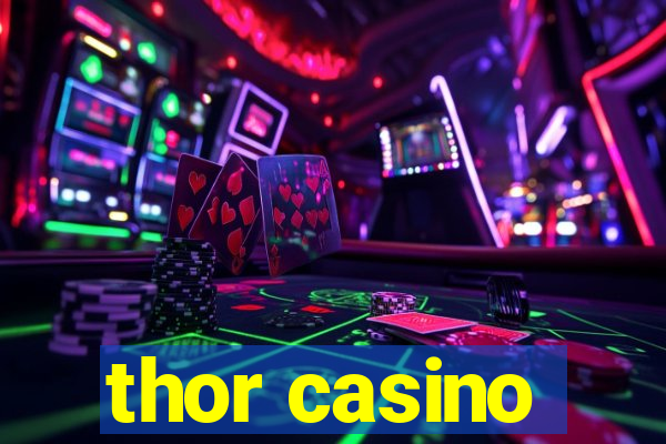 thor casino