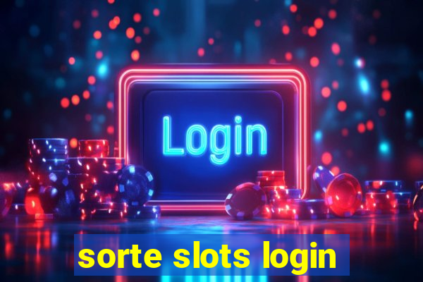 sorte slots login