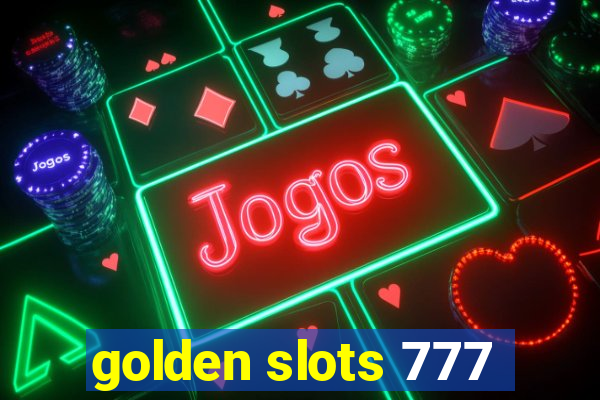 golden slots 777