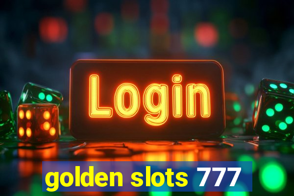 golden slots 777